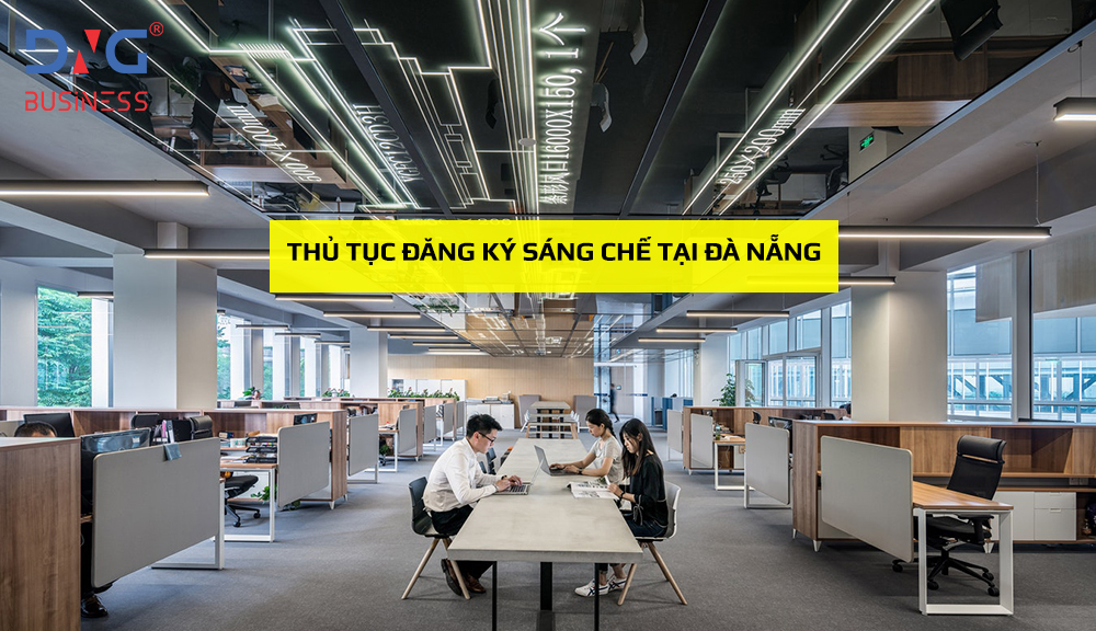 THỦ TỤC ĐĂNG KÝ SÁNG CHẾ TẠI ĐÀ NẴNG