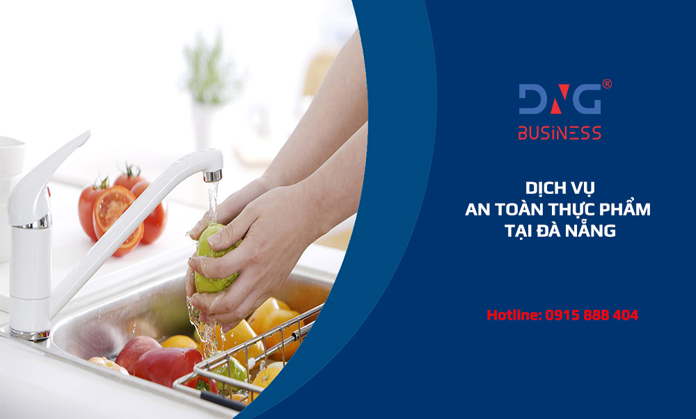 DỊCH VỤ AN TOÀN THỰC PHẨM TẠI ĐÀ NẴNG DỊCH VỤ AN TOÀN THỰC PHẨM TẠI ĐÀ NẴNG