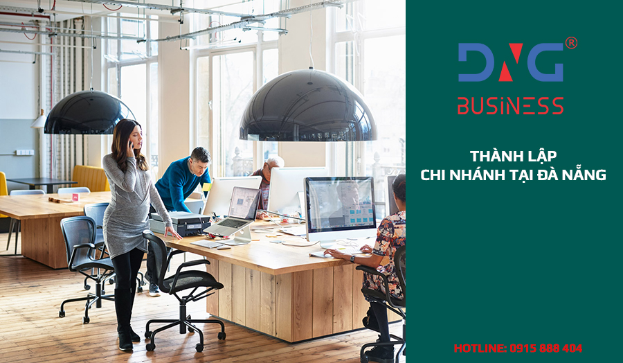 THÀNH LẬP CHI NHÁNH TẠI ĐÀ NẴNG